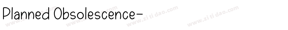 Planned Obsolescence字体转换